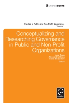 Conceptualizing and Researching Governance in Public and Non-Profit Organizations, Hardback Book Conceptualizing and Researching Governance in Public and Non-Profit Organizations, Hardback Book