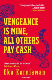 Vengeance is Mine, All Others Pay Cash, Paperback / softback Book Vengeance is Mine, All Others Pay Cash, Paperback / softback Book
