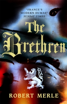 Fortunes of France 1: The Brethren, Paperback / softback Book Fortunes of France 1: The Brethren, Paperback / softback Book