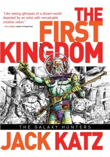 The First Kingdom, Vol 2 The Galaxy Hunters, Hardback Book The First Kingdom, Vol 2 The Galaxy Hunters, Hardback Book