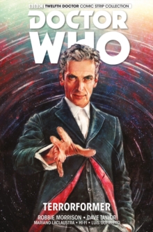 Doctor Who: The Twelfth Doctor : Volume 1, Paperback / softback Book Doctor Who: The Twelfth Doctor : Volume 1, Paperback / softback Book
