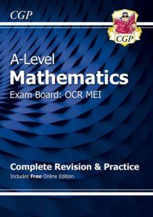New A-Level Maths for OCR MEI: Year 1 & 2 Complete Revision & Practice with Online Edition, Mixed media product Book New A-Level Maths for OCR MEI: Year 1 & 2 Complete Revision & Practice with Online Edition, Mixed media product Book