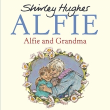 Alfie and Grandma, Paperback / softback Book Alfie and Grandma, Paperback / softback Book
