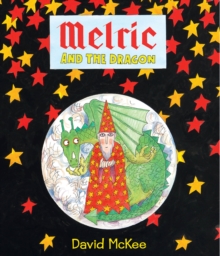 Melric and the Dragon, Paperback / softback Book Melric and the Dragon, Paperback / softback Book