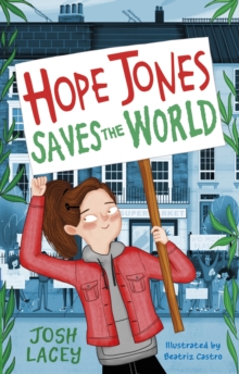 Hope Jones Saves the World, Paperback / softback Book Hope Jones Saves the World, Paperback / softback Book