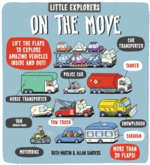 Little Explorers: On the Move, Hardback Book Little Explorers: On the Move, Hardback Book
