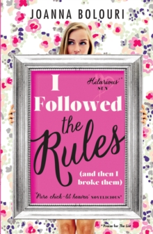 I Followed the Rules : Dating by the Book, Paperback / softback Book I Followed the Rules : Dating by the Book, Paperback / softback Book