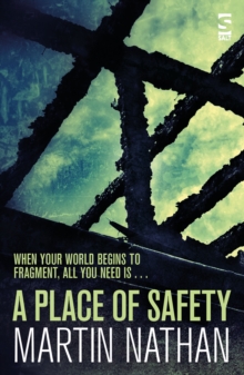 A Place of Safety, Paperback / softback Book A Place of Safety, Paperback / softback Book
