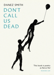 Don't Call Us Dead, Paperback / softback Book Don't Call Us Dead, Paperback / softback Book