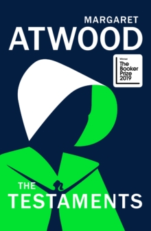 The Testaments : WINNER OF THE BOOKER PRIZE 2019, Hardback Book The Testaments : WINNER OF THE BOOKER PRIZE 2019, Hardback Book
