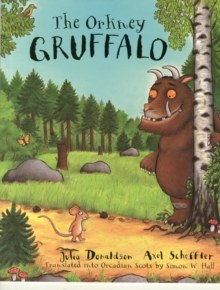 The Orkney Gruffalo, Paperback / softback Book The Orkney Gruffalo, Paperback / softback Book