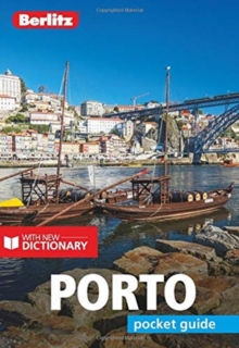 Berlitz Pocket Guide Porto (Travel Guide with Dictionary), Paperback / softback Book Berlitz Pocket Guide Porto (Travel Guide with Dictionary), Paperback / softback Book