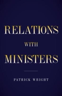 Behind Diplomatic Lines : Relations with Ministers, Hardback Book Behind Diplomatic Lines : Relations with Ministers, Hardback Book