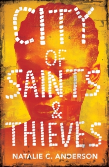 City of Saints & Thieves, Paperback / softback Book City of Saints & Thieves, Paperback / softback Book