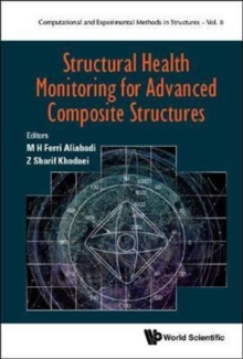 Structural Health Monitoring For Advanced Composite Structures, Hardback Book Structural Health Monitoring For Advanced Composite Structures, Hardback Book