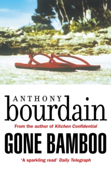 Gone Bamboo, Paperback / softback Book Gone Bamboo, Paperback / softback Book