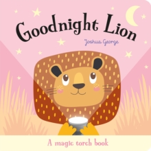 Goodnight Lion, Hardback Book Goodnight Lion, Hardback Book