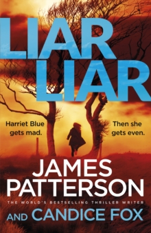 Liar Liar : (Harriet Blue 3), Paperback / softback Book Liar Liar : (Harriet Blue 3), Paperback / softback Book