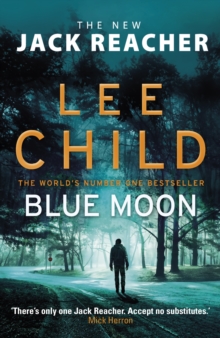 Blue Moon : (Jack Reacher 24), Hardback Book Blue Moon : (Jack Reacher 24), Hardback Book