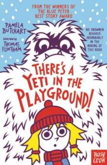 There's A Yeti In The Playground!, Paperback / softback Book There's A Yeti In The Playground!, Paperback / softback Book