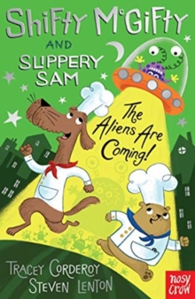 Shifty McGifty and Slippery Sam: The Aliens Are Coming!, Paperback / softback Book Shifty McGifty and Slippery Sam: The Aliens Are Coming!, Paperback / softback Book