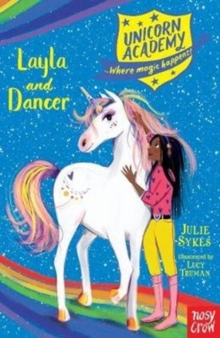 Unicorn Academy: Layla and Dancer, Paperback / softback Book Unicorn Academy: Layla and Dancer, Paperback / softback Book