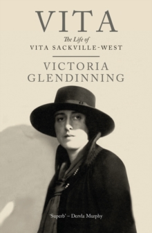Vita : The Life of Vita Sackville-West, Paperback / softback Book Vita : The Life of Vita Sackville-West, Paperback / softback Book