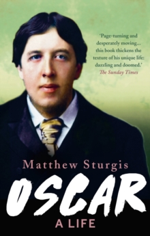 Oscar : A Life, Paperback / softback Book Oscar : A Life, Paperback / softback Book