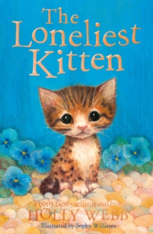 The Loneliest Kitten, Paperback / softback Book The Loneliest Kitten, Paperback / softback Book
