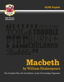 Grade 9-1 GCSE English Macbeth - The Complete Play, Paperback / softback Book Grade 9-1 GCSE English Macbeth - The Complete Play, Paperback / softback Book