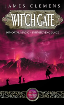 Wit'ch Gate : The Banned and the Bannished Book Four, Paperback Book Wit'ch Gate : The Banned and the Bannished Book Four, Paperback Book