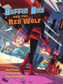 Boffin Boy and the Red Wolf, Paperback Book Boffin Boy and the Red Wolf, Paperback Book