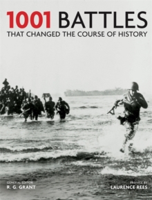 1001 Battles That Changed The Course of History, Paperback / softback Book 1001 Battles That Changed The Course of History, Paperback / softback Book