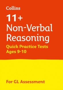 11+ Non-Verbal Reasoning Quick Practice Tests Age 9-10 for the GL Assessment tests, Paperback Book 11+ Non-Verbal Reasoning Quick Practice Tests Age 9-10 for the GL Assessment tests, Paperback Book
