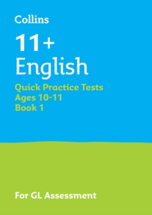 11+ English Quick Practice Tests Age 10-11 for the GL Assessment tests, Paperback Book 11+ English Quick Practice Tests Age 10-11 for the GL Assessment tests, Paperback Book