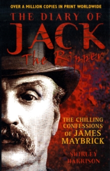 Diary of Jack the Ripper : The Chilling Confessions of James Maybrick, Paperback / softback Book Diary of Jack the Ripper : The Chilling Confessions of James Maybrick, Paperback / softback Book