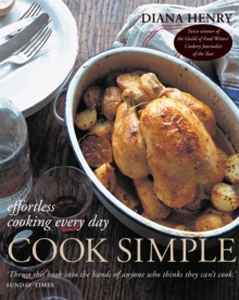 Cook Simple : Effortless cooking every day, Paperback / softback Book Cook Simple : Effortless cooking every day, Paperback / softback Book