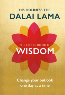The Little Book of Wisdom : Change Your Outlook One Day at a Time, Hardback Book The Little Book of Wisdom : Change Your Outlook One Day at a Time, Hardback Book