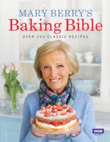 Mary Berry's Baking Bible, Hardback Book Mary Berry's Baking Bible, Hardback Book