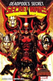 Deadpool's Secret Secret Wars, Paperback / softback Book Deadpool's Secret Secret Wars, Paperback / softback Book