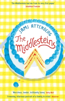 The Middlesteins, Paperback / softback Book The Middlesteins, Paperback / softback Book