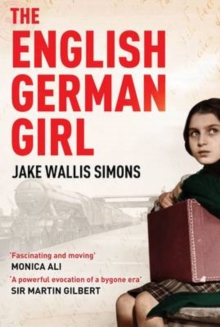 The English German Girl, Paperback / softback Book The English German Girl, Paperback / softback Book