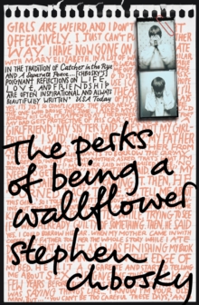 The Perks of Being a Wallflower, Paperback / softback Book The Perks of Being a Wallflower, Paperback / softback Book
