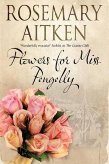 Flowers for Miss Pengelly, Paperback / softback Book Flowers for Miss Pengelly, Paperback / softback Book