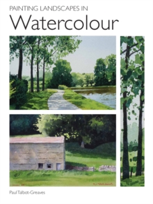 Painting Landscapes in Watercolour, Paperback / softback Book Painting Landscapes in Watercolour, Paperback / softback Book