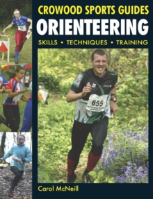 Orienteering : Skills- Techniques- Training, Paperback Book Orienteering : Skills- Techniques- Training, Paperback Book