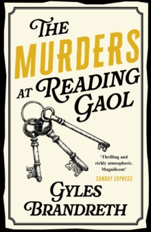 Oscar Wilde and the Murders at Reading Gaol : Oscar Wilde Mystery: 6, Paperback / softback Book Oscar Wilde and the Murders at Reading Gaol : Oscar Wilde Mystery: 6, Paperback / softback Book