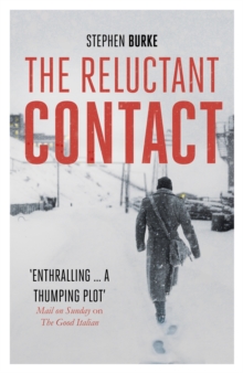 The Reluctant Contact, Hardback Book The Reluctant Contact, Hardback Book