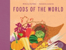 Foods of the World, Hardback Book Foods of the World, Hardback Book