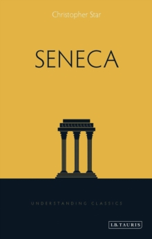 Seneca, Hardback Book Seneca, Hardback Book